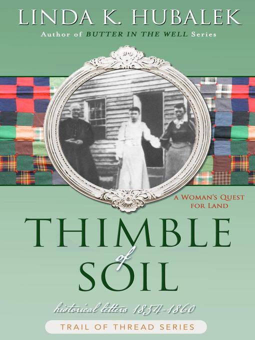 Title details for Thimble of Soil by Linda K. Hubalek - Available